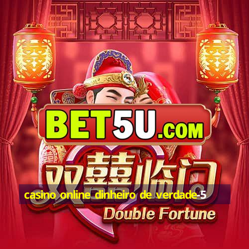 casino online dinheiro de verdade